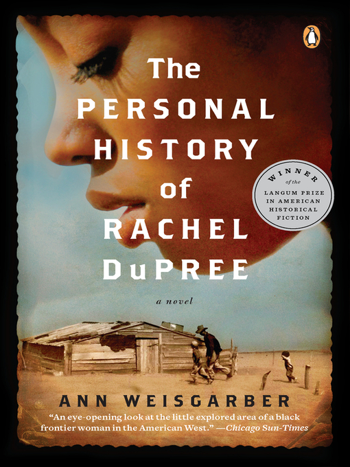 Title details for The Personal History of Rachel DuPree by Ann Weisgarber - Available